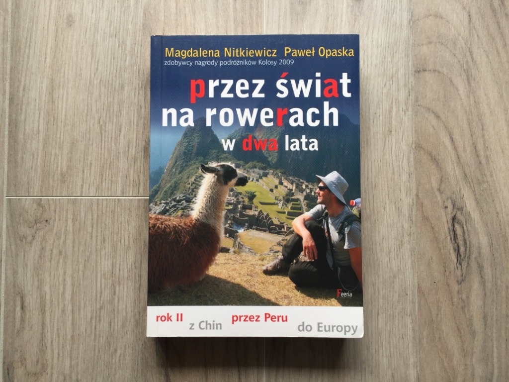 PRZEZ ŚWIAT NA ROWERACH W DWA LATA rok II