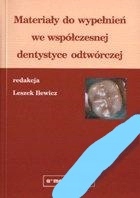 Ilewicz Materiały do wypełnień we współczesnej den