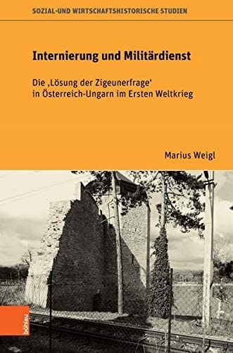 Internierung Und Militardienst: Die `Losung Der Zi