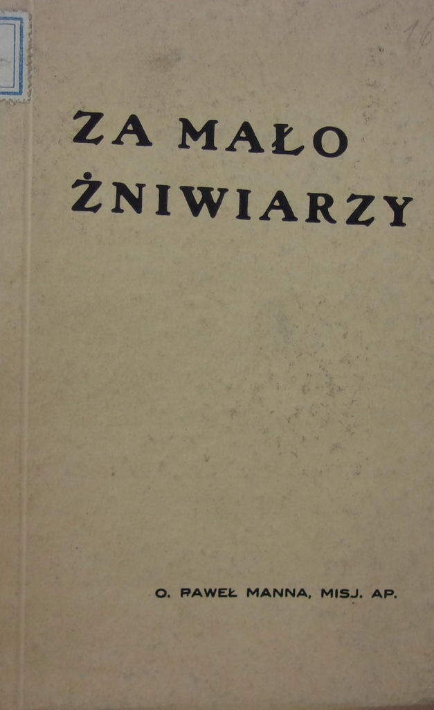 Za mało żniwiarzy 1932 r.