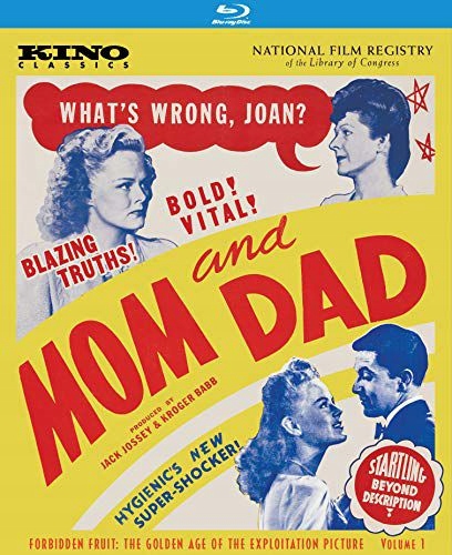 MOM AND DAD (FORBIDDEN FRUIT: GOLDEN EXPLOITATION PICTURE VOLUME 1) BLU-RAY