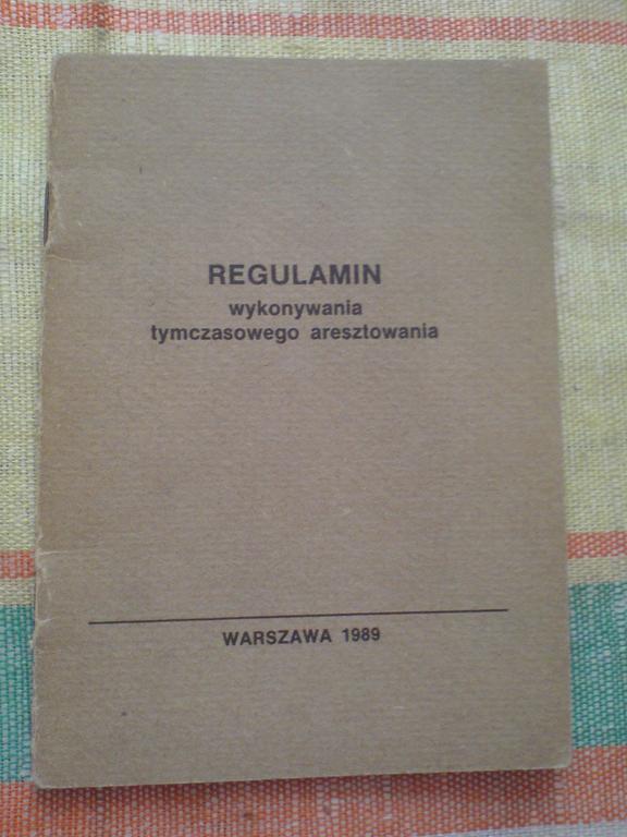 REGULAMIN WYKONYWANIA TYMCZASOWEGO ARESZTOWANIA