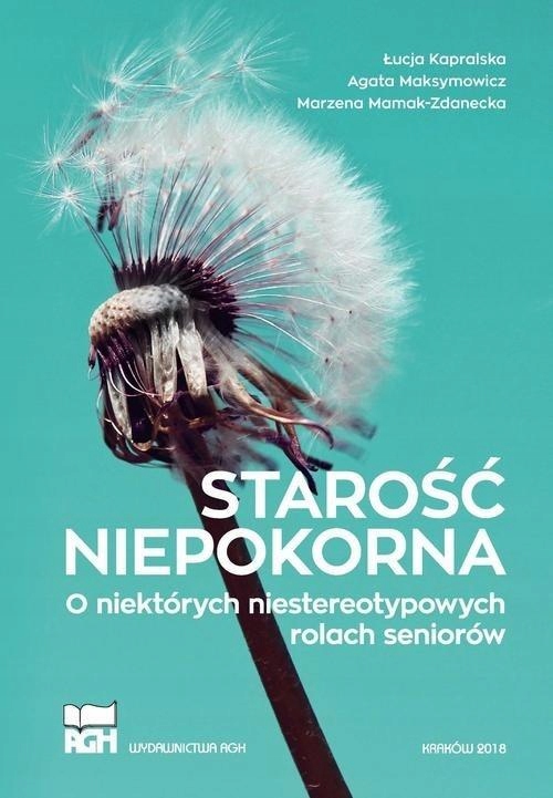 Starość niepokorna