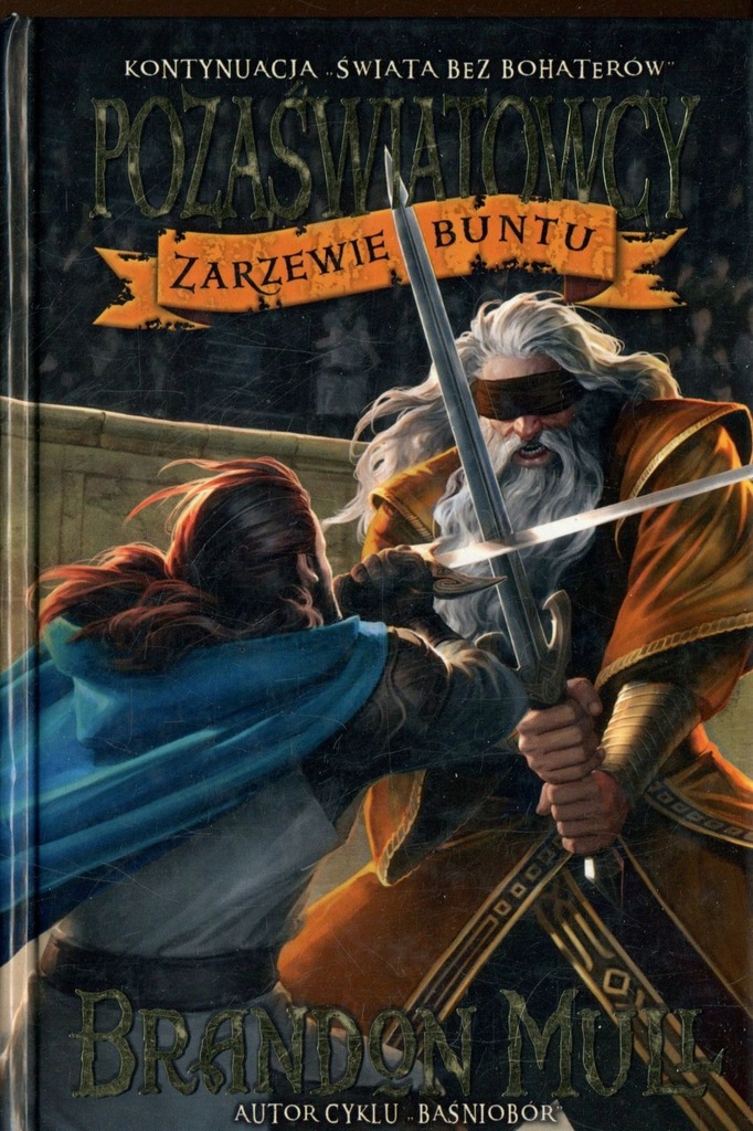 Pozaświatowcy. Zarzewie buntu - Brandon Mull