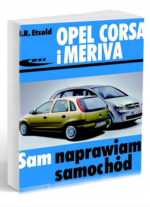 Opel Corsa C i Meriva -SAM NAPRAWIAM