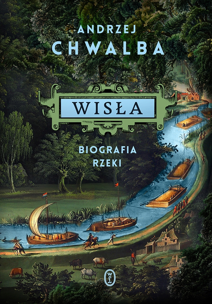 (epub, mobi) Wisła. Biografia rzeki - Andrzej Chwalba