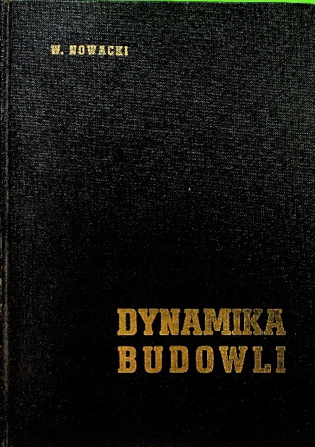 Witold Nowicki - Dynamika budowli