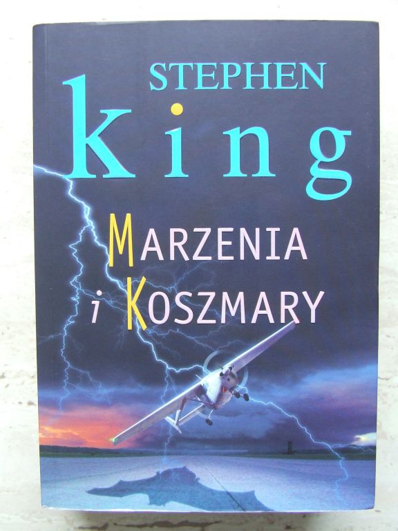 Stephen King  - Marzenia i Koszmary