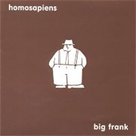 Homosapiens Big Frank CD