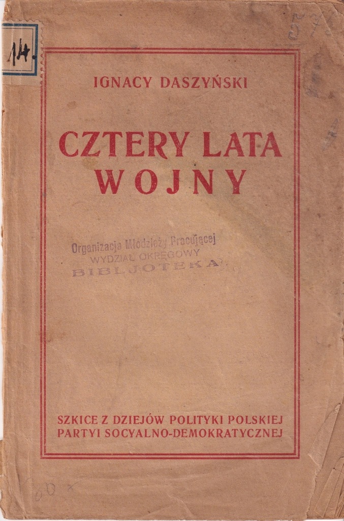 Ignacy Daszyński - Cztery lata wojny - wyd.1918
