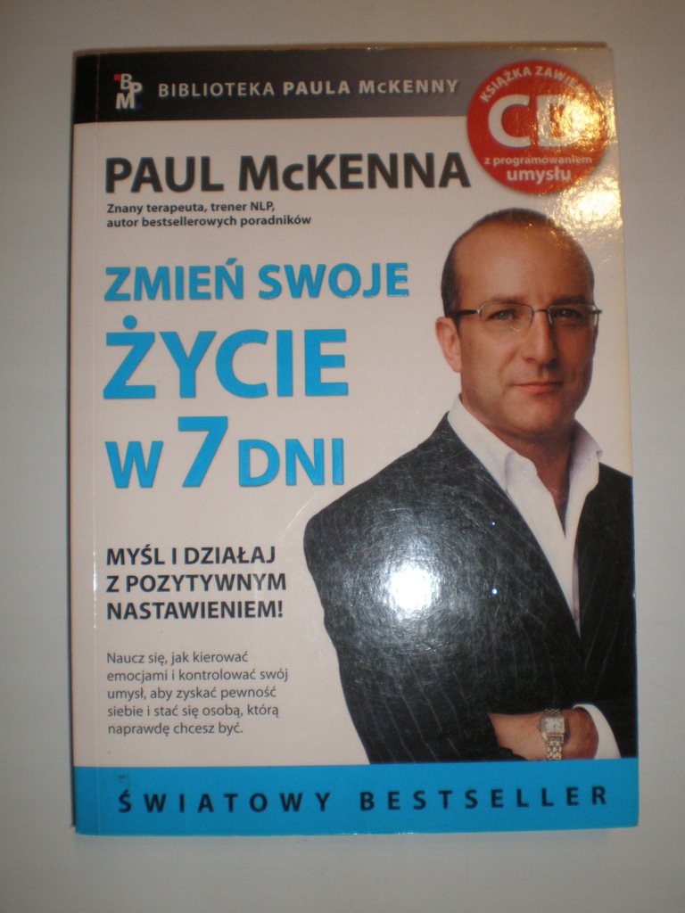 ZMIEŃ SWOJE ŻYCIE W 7 DNI Paul McKenna