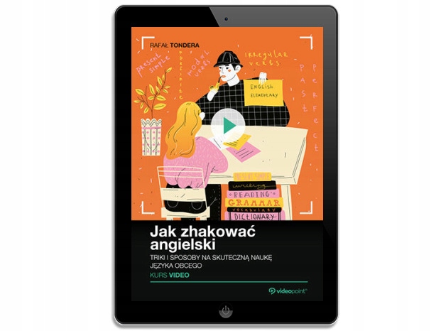 Jak zhakować angielski. Kurs video. Triki