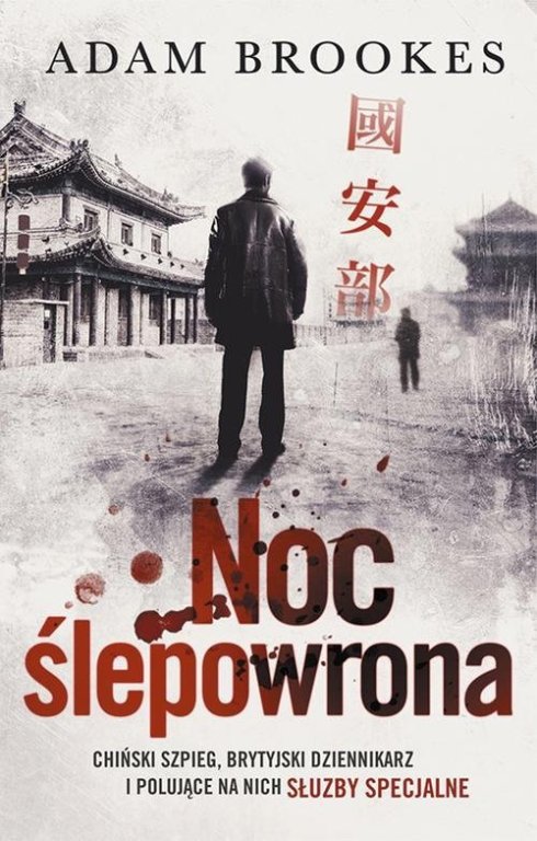 Noc ślepowrona powieść szpiegowska thriller Chiny
