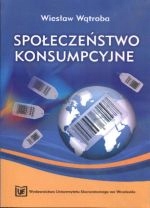 SPOŁECZEŃSTWO KONSUMPCYJNE