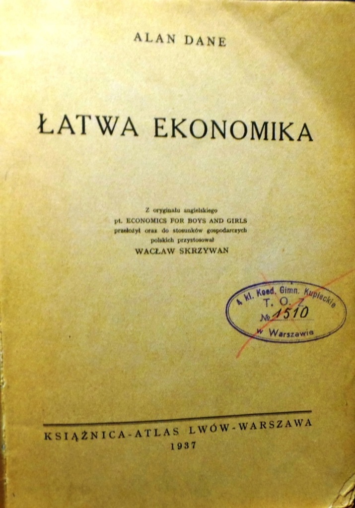 Łatwa EKONOMIKA, Alan DANE [Książnica-ATLAS - Lwów-Warszawa 1937]