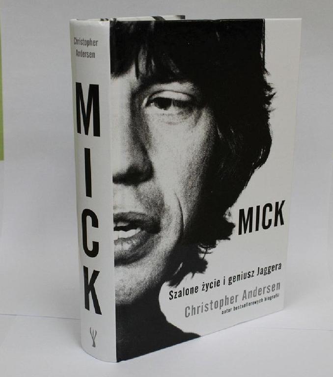 Mick - Szalone życie i geniusz Jaggera