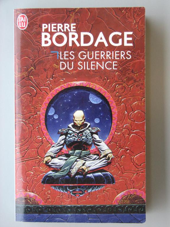 LES GUERRIERS DU SILENCE - Pierre Bordage