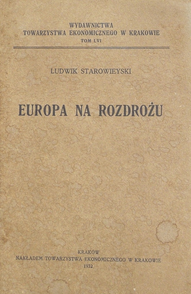 EUROPA NA ROZDROŻU – Ludwik Starowieyski 1932