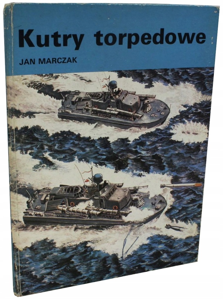 Kutry torpedowe - Jan Marczak