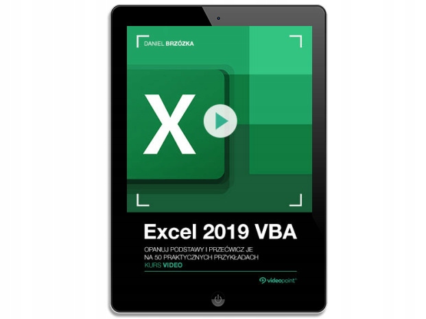 Excel 2019 VBA. Kurs video. Opanuj podstawy
