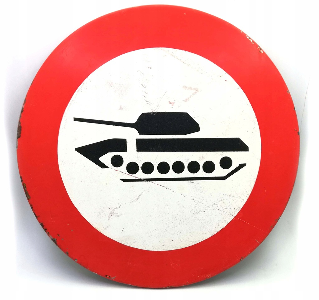 Oryginalny znak drogowy zakaz wjazdu czołgów