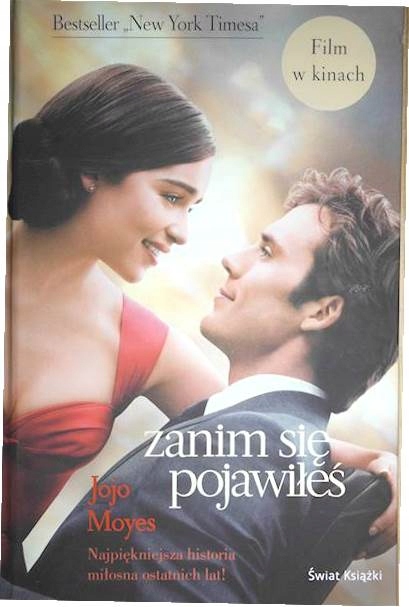 Zanim Sie Pojawiles Jojo Moyes Magiczny Swiat Ksiazki I Nie Tylko