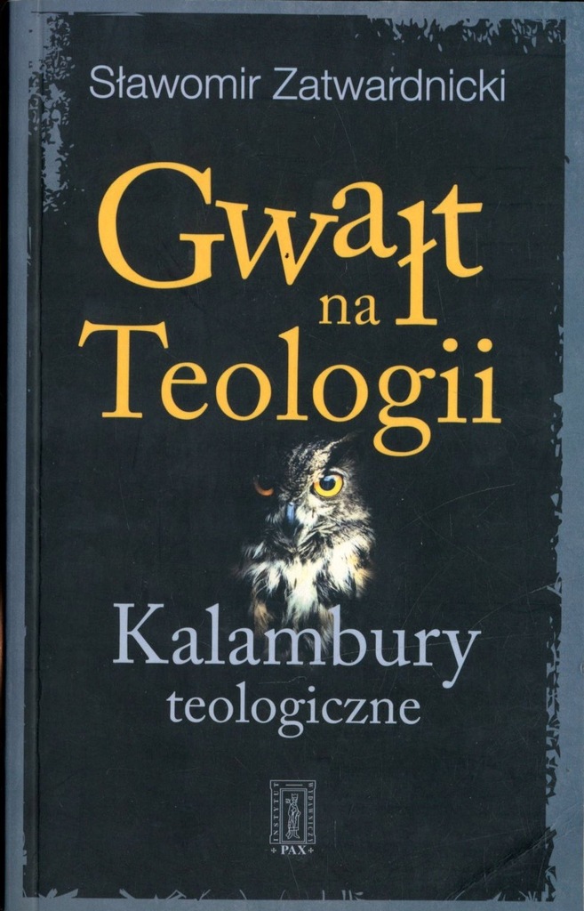 Gwałt na Teologiii - Sławomir Zatwardnicki