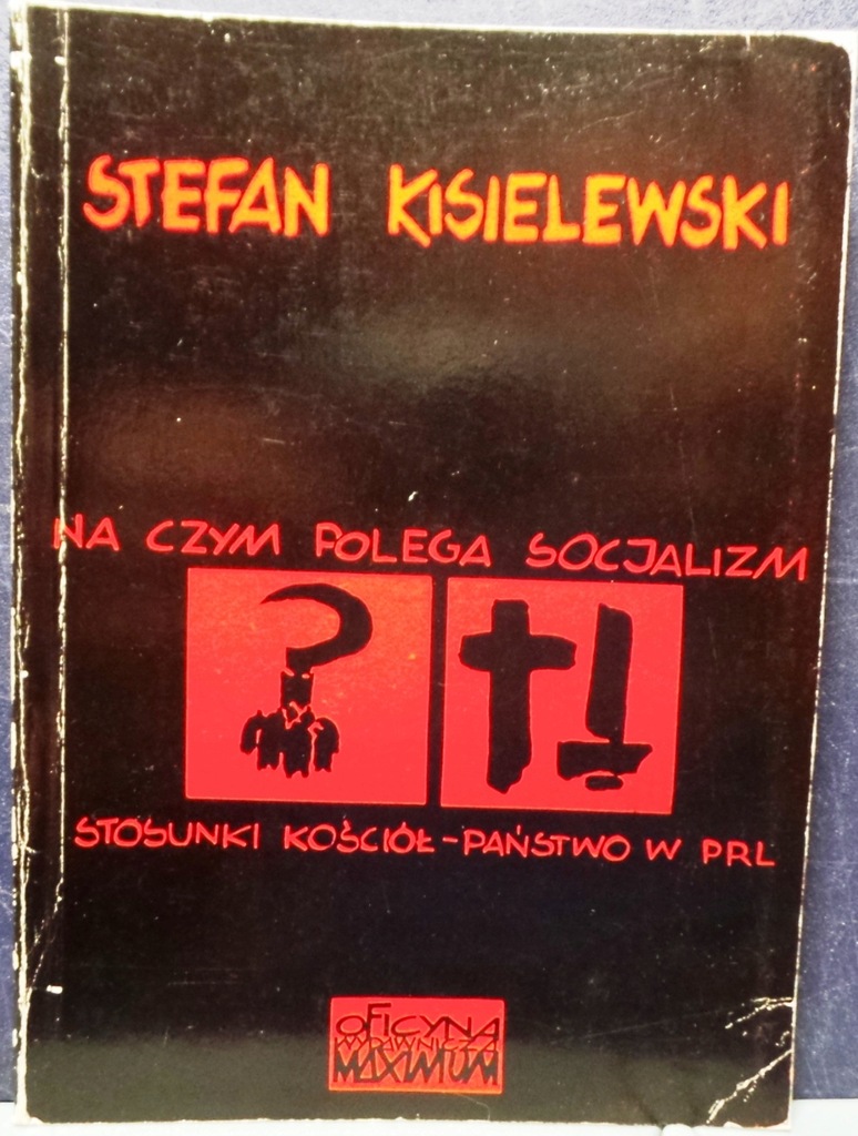 KISIELEWSKI, Stefan - Na czym polega SOCJALIZM?...