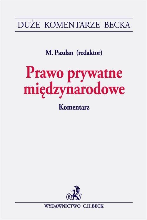 Prawo prywatne międzynarodowe. Komentarz