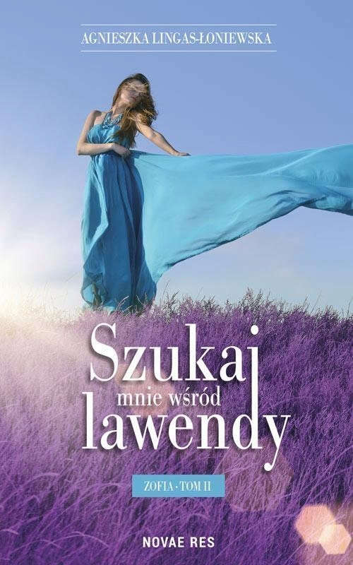 SZUKAJ MNIE WŚRÓD LAWENDY T.2 ZOFIA