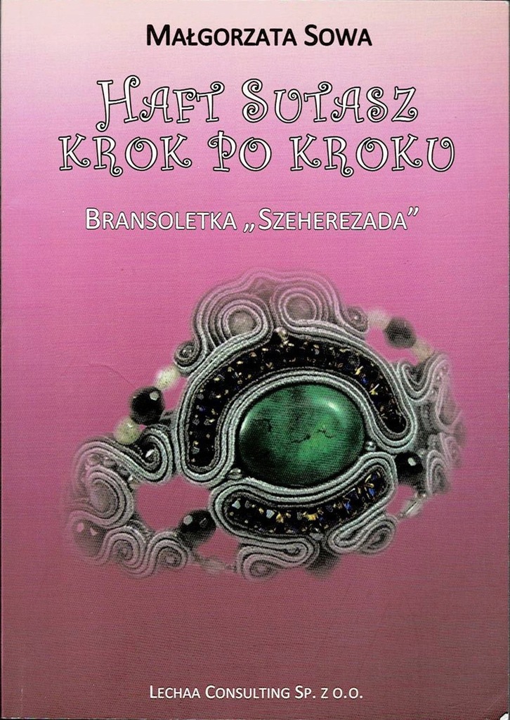 Haft Sutasz Krok Po Kroku Malgorzata Sowa 8836014707 Oficjalne Archiwum Allegro