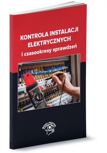 Kontrola instalacji elektrycznych i czasookresy...