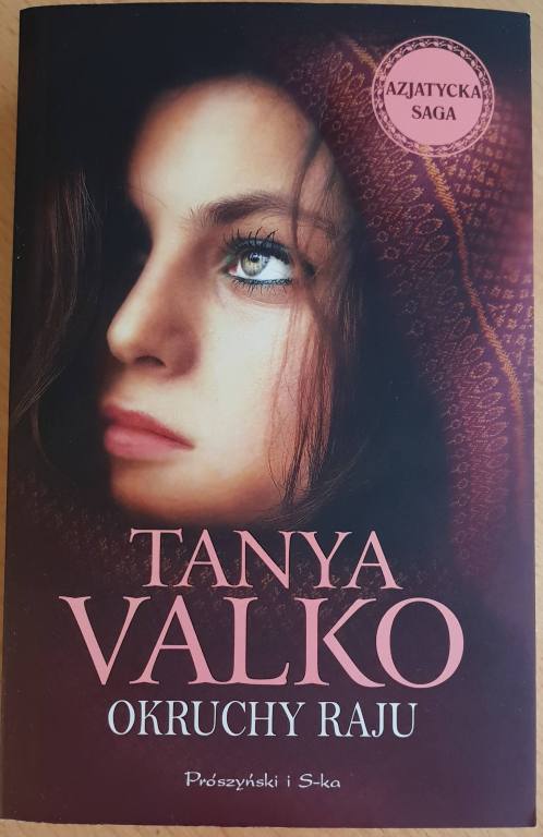 Okruchy raju [Tanya Valko] Azjatycka saga (t 1)