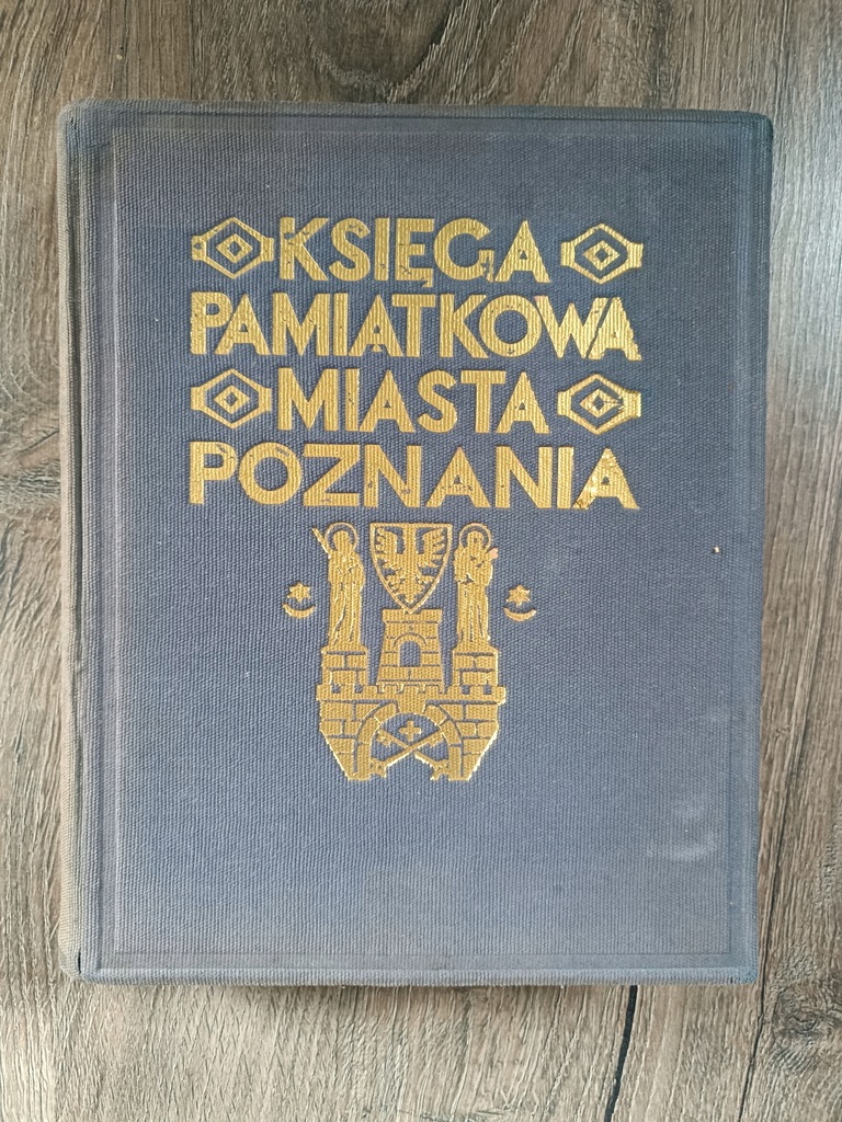 Księga Pamiątkowa Miasta Poznania 1929 z mapą Poznania!