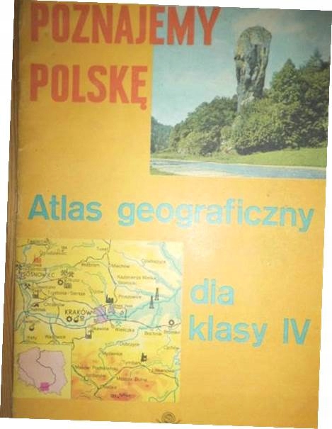 Poznajemy Polskę atlas geograficzny dla -