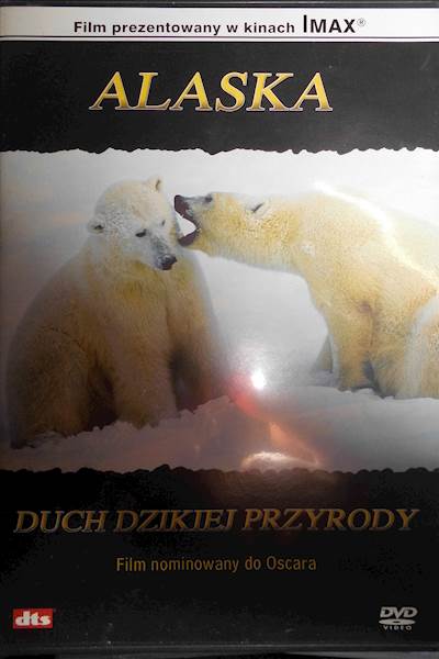 Alaska Duch dzikiej przyrody - DVD pl lektor