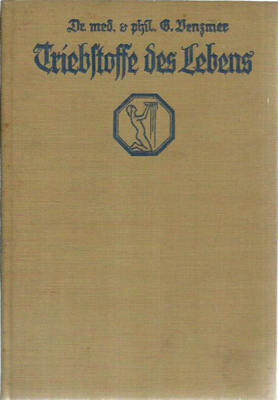 TRIEBSTOFFE DES LEBENS 1933