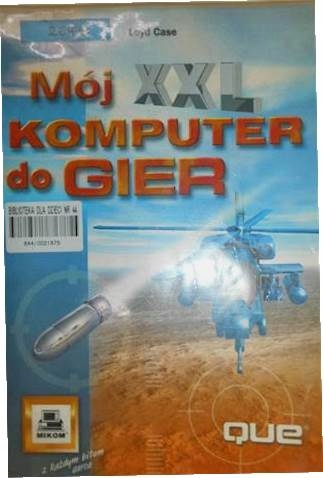 Mój XXL komputer do gier - Loyd Case 2000