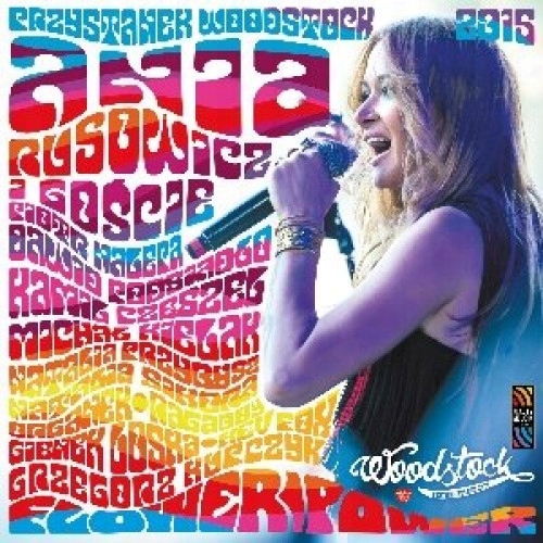 Ania Rusowicz I Goście - Przystanek Woodstock 2015