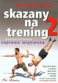 Skazany na trening 2