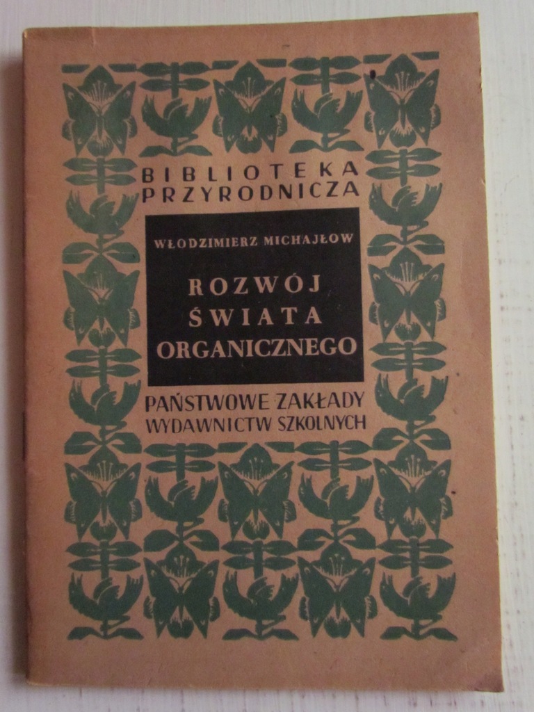 ROZWÓJ ŚWIATA ORGANICZNEGO __ Wł. Michałow