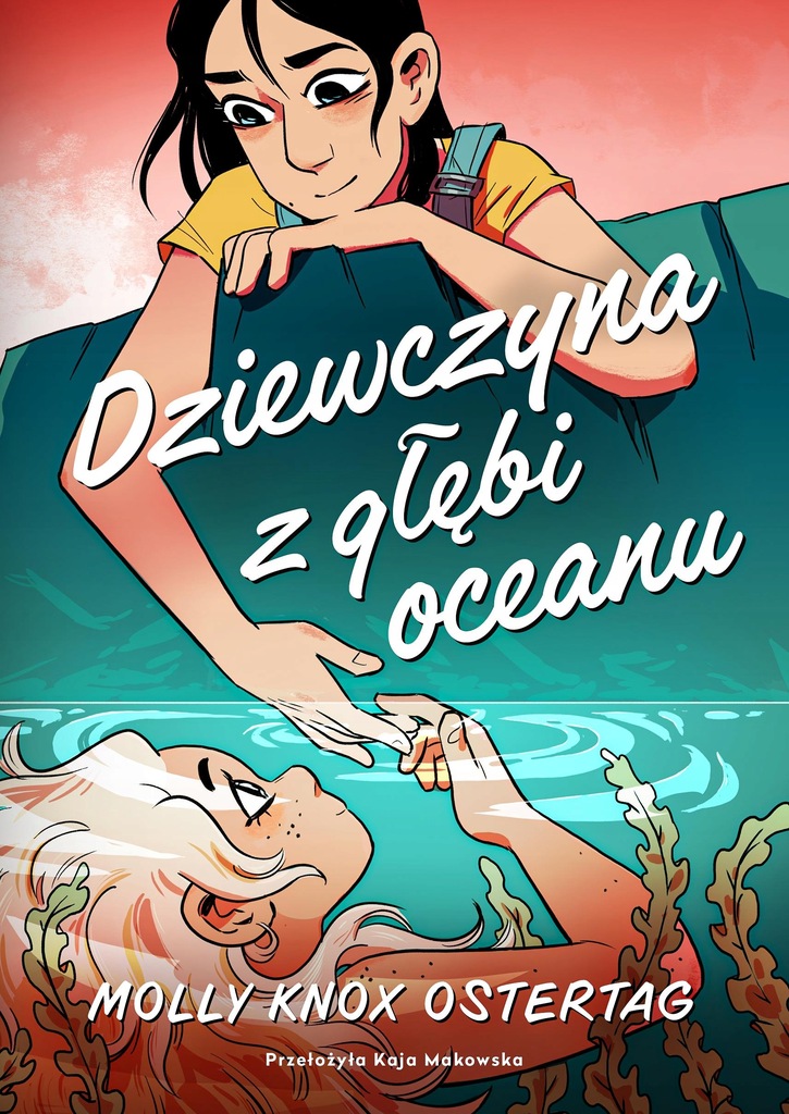 DZIEWCZYNA Z GŁĘBI OCEANU - OSTERTAG MOLLY KNOX