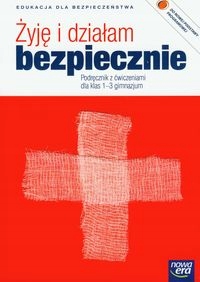 Żyję i działam bezpiecznie 1-3 Podręcznik z ćwicze