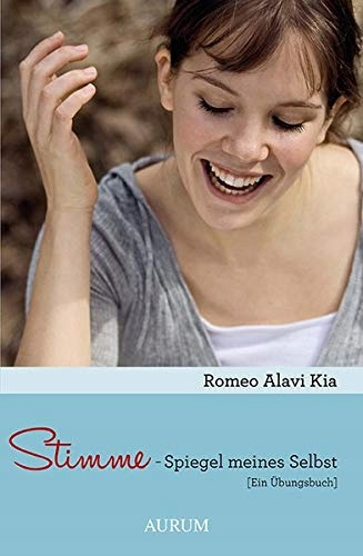 Stimme - Spiegel meines Selbst ROMEO ALAVI KIA