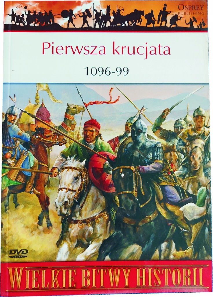 Pierwsza krucjata 1096-99 David Nicolle bez CD