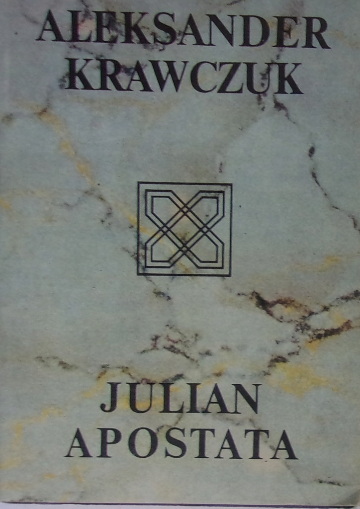 Aleksander Krawczuk - Julian Apostata