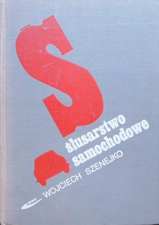 ŚLUSARSTWO SAMOCHODOWE WOJCIECH SZENEIKO