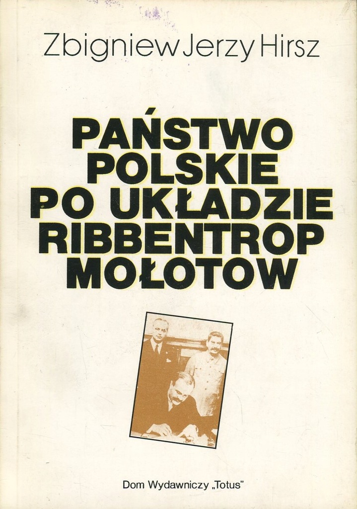 PAŃSTWO POLSKIE PO UKŁADZIE RIBBENTROP MOŁOTOW