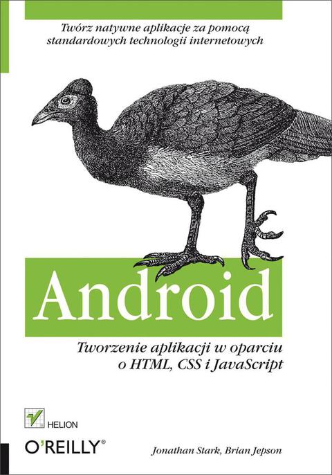 Android. Tworzenie aplikacji w oparciu o HTML, CSS