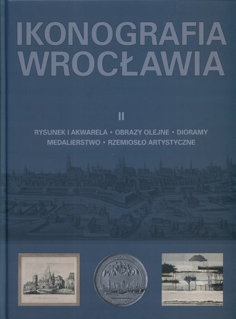 Ikonografia Wrocławia 1-2 Grafika Rysunek Obrazy